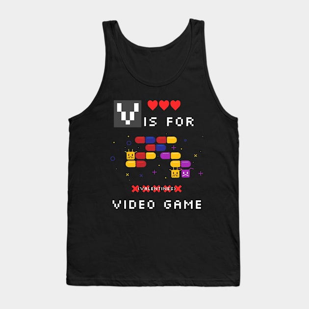 V Is For Video Game Tank Top by PODBlue